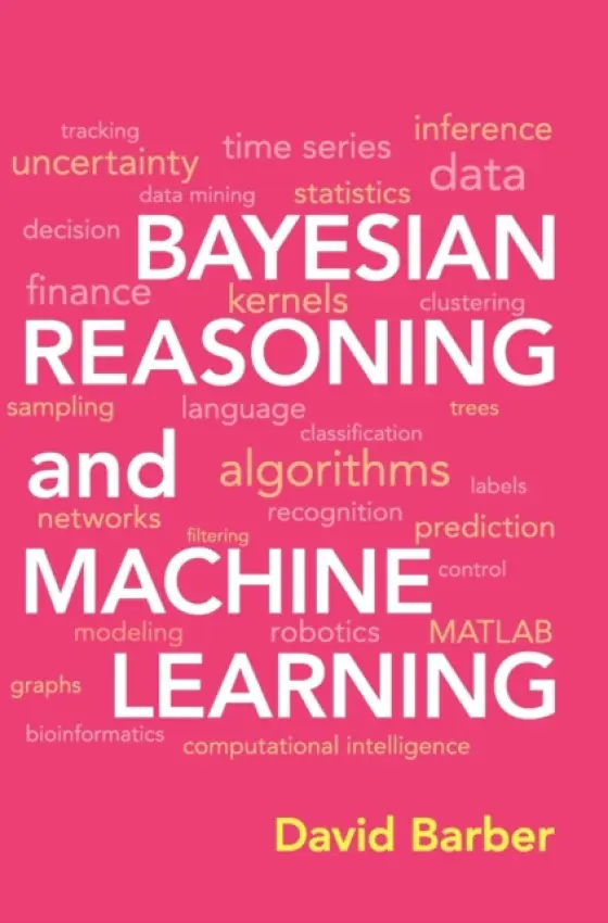 Bayesian Reasoning and Machine Learning - Barber, David (University College London)