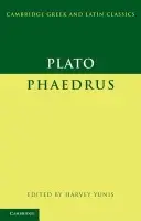 Plato: Phaedrus - Plato