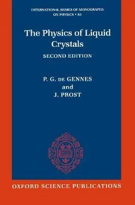 Physics of Liquid Crystals - Gennes a Prost