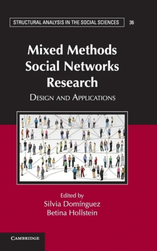 Mixed Methods Social Networks Research