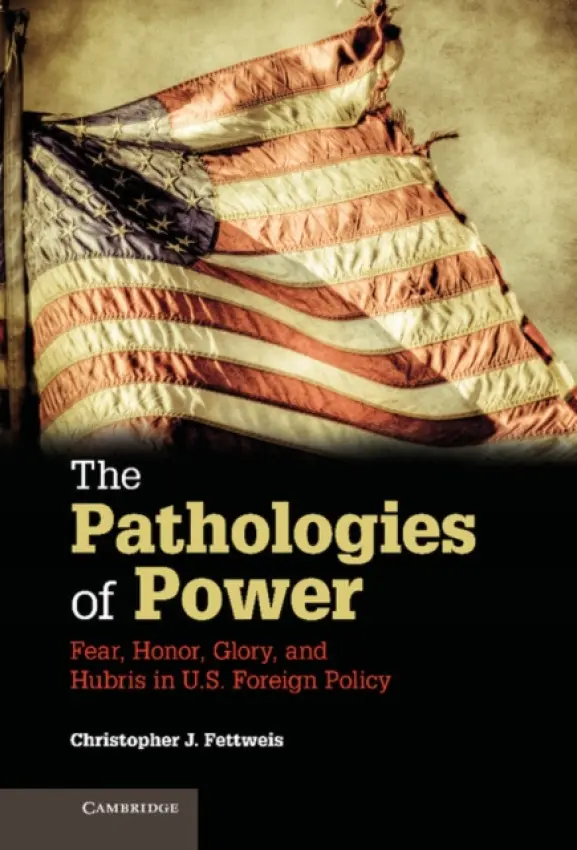 Pathologies of Power - Fettweis, Christopher J. (Tulane University, Louisiana)