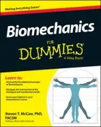 Biomechanics For Dummies - McCaw, Steve