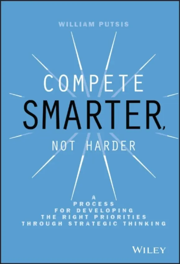 Compete Smarter, Not Harder - Putsis, William