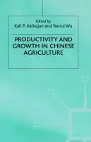Productivity and Growth in Chinese Agriculture