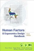 Human Factors and Ergonomics Design Handbook, Third Edition - Tillman, Barry a Fitts, David a Rose-Sundholm, Rhonda a Tillman, Peggy