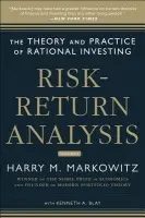 Risk-Return Analysis: The Theory and Practice of Rational Investing (Volume One) - Markowitz, Harry a Blay, Kenneth