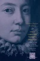 Three Cartesian Feminist Treatises - Poullain De La, Francois a Welch, Marcelle Maistr a Bosley, Vivien