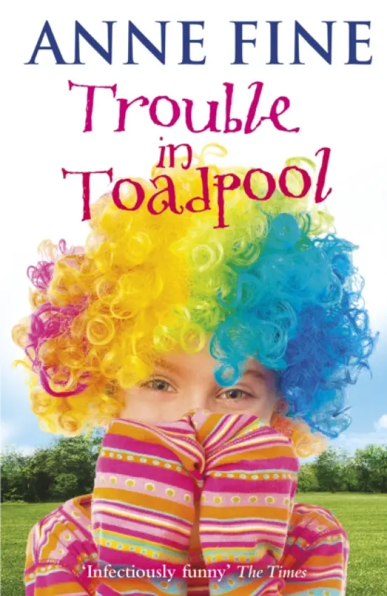 Trouble in Toadpool - Fine, Anne
