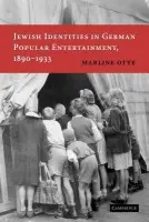 Jewish Identities in German Popular Entertainment, 1890-1933 - Otte, Marline (Tulane University, Louisiana)