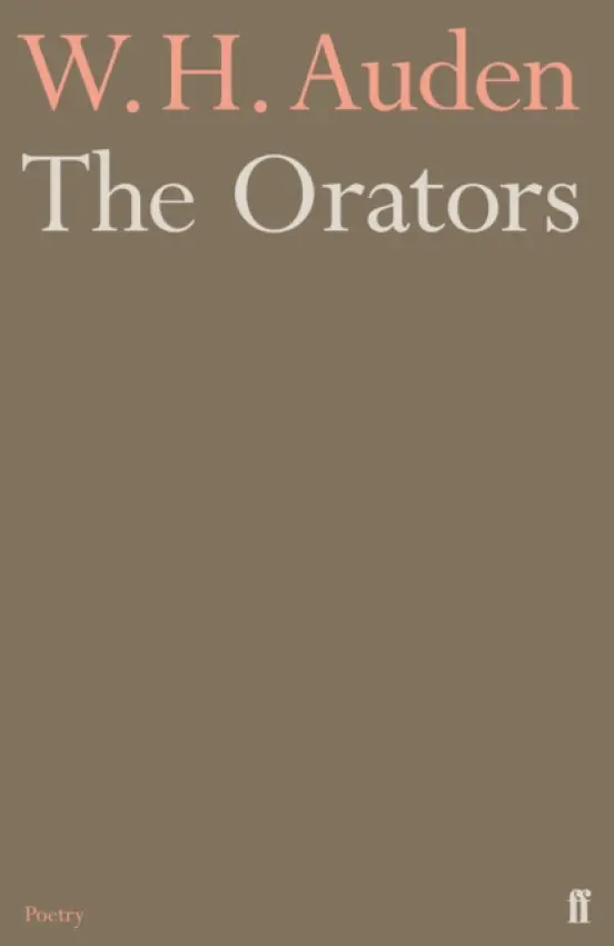 Orators - Auden, W.H.