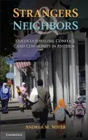 Strangers and Neighbors - Voyer, Andrea M.