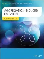 Aggregation-Induced Emission - Tang, Ben Zhong a Qin, Anjun