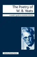 Poetry of W.B. Yeats - Faherty, Michael