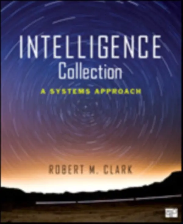 Intelligence Collection - Clark, Robert M.