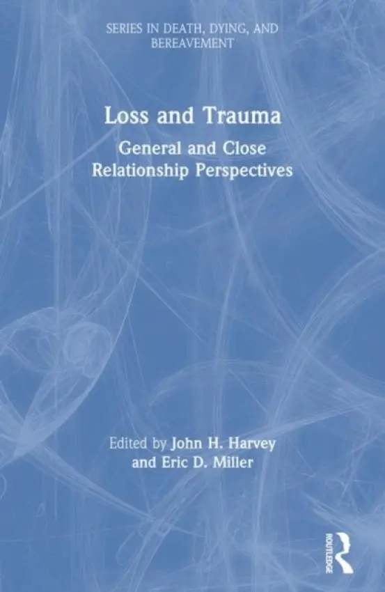 Loss and Trauma