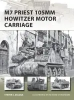 M7 Priest 105mm Howitzer Motor Carriage - Zaloga, Steven J. (Author)