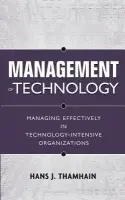 Management of Technology - Thamhain, Hans J. (Bentley College, Waltham, MA)