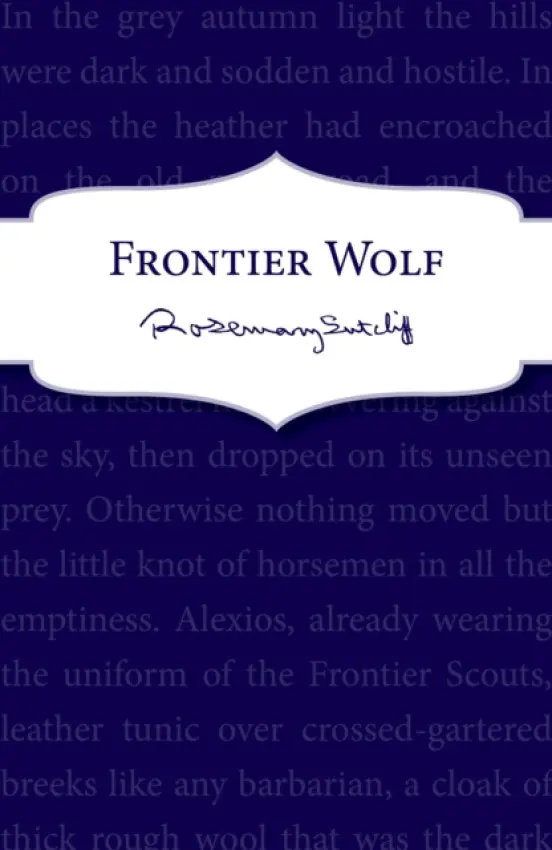 Frontier Wolf - Sutcliff, Rosemary