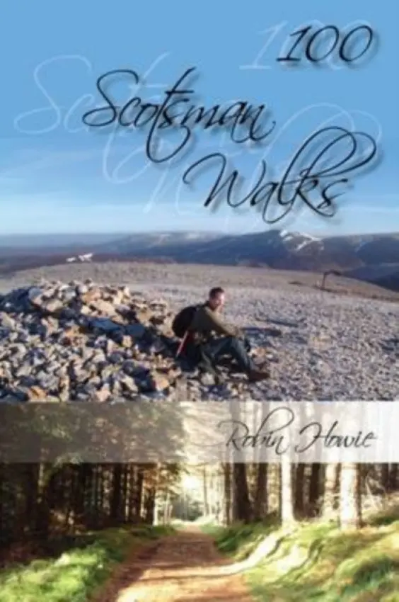 100 Scotsman Walks - Howie, Robin