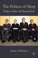 Politics of Sleep - Williams, S.