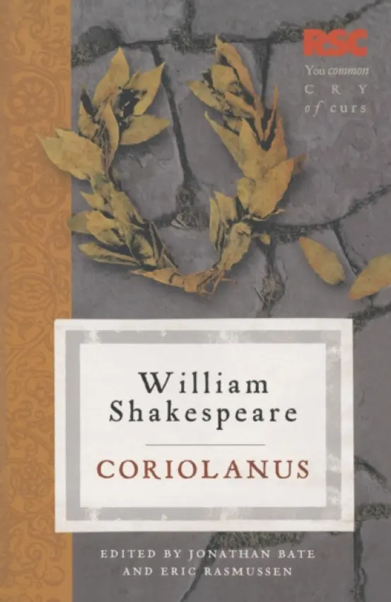 Coriolanus - Rasmussen, Prof. Eric (University of Nevada, Reno, USA) a Bate, Jonathan (University of Oxford, Oxford)
