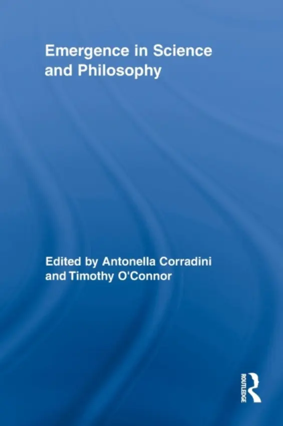 Emergence in Science and Philosophy