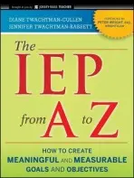 IEP from A to Z - Twachtman-Cullen, Diane a Twachtman-Bassett, Jennifer