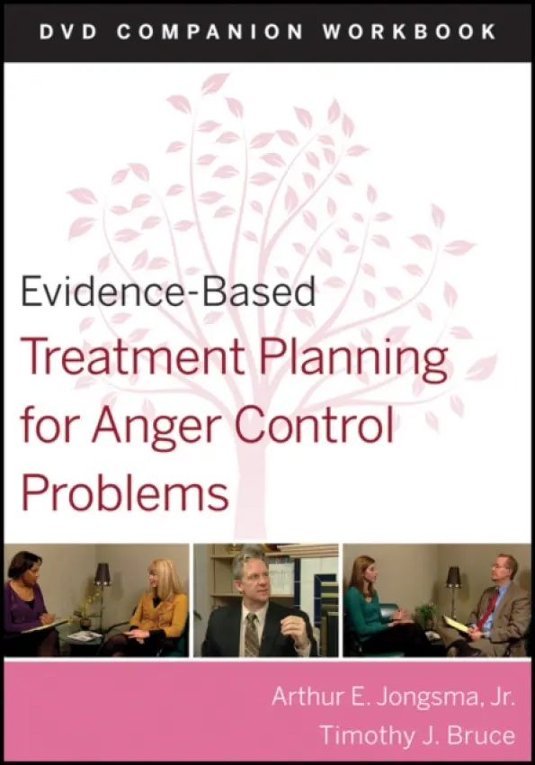 Evidence-Based Treatment Planning for Anger Control Problems, Companion Workbook - Berghuis, David J. a Bruce, Timothy J.