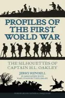 Profiles of the First World War - Rendell, Jerry