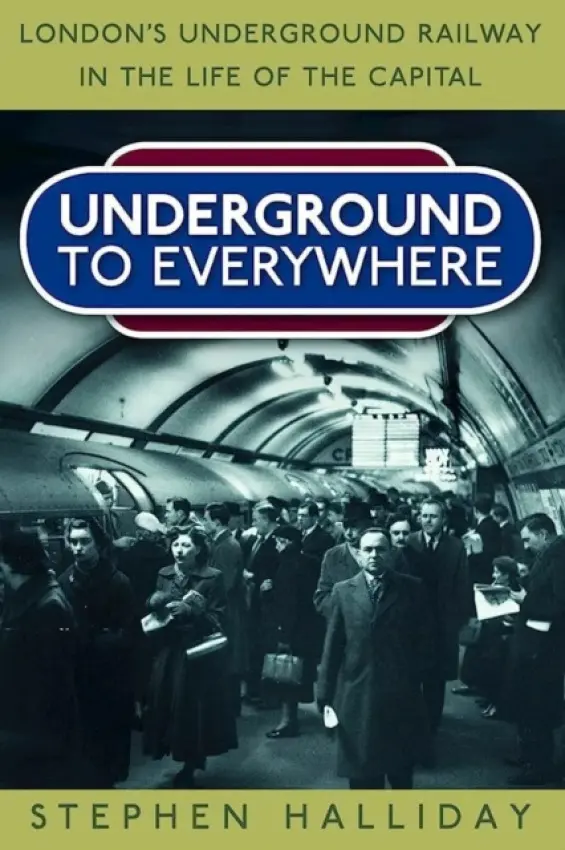 Underground to Everywhere - Halliday, Stephen