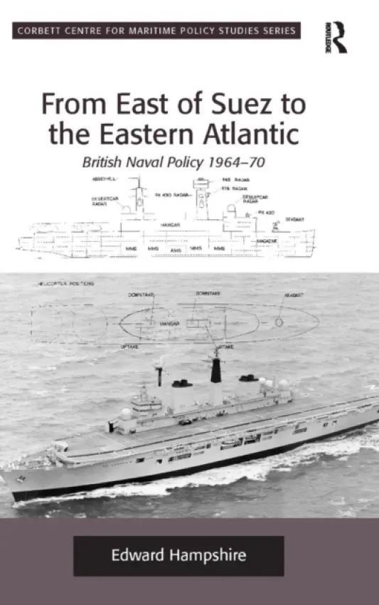 From East of Suez to the Eastern Atlantic - Hampshire, Edward