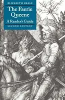 Faerie Queene: A Reader's Guide - Heale, Elizabeth (University of Reading)