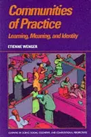 Communities of Practice - Wenger, Etienne