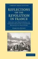 Reflections on the Revolution in France - Burke, Edmund