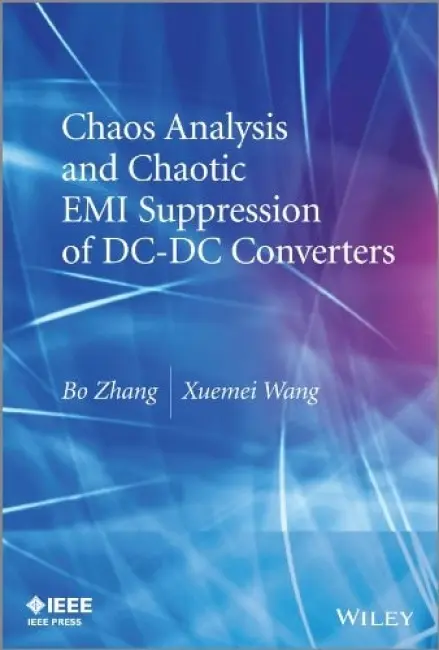 Chaos Analysis and Chaotic EMI Suppression of DC-DC Converters - Zhang, Bo a Wang, Xuemei