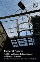 Carceral Spaces - Gill, Nick