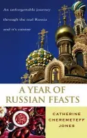 Year Of Russian Feasts - Cheremeteff Jones, Catherine