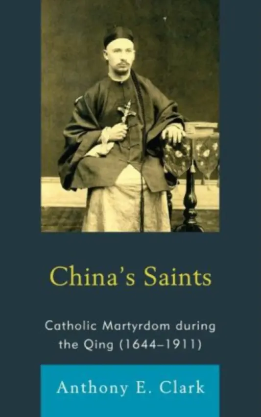 China's Saints - Clark, Anthony E.