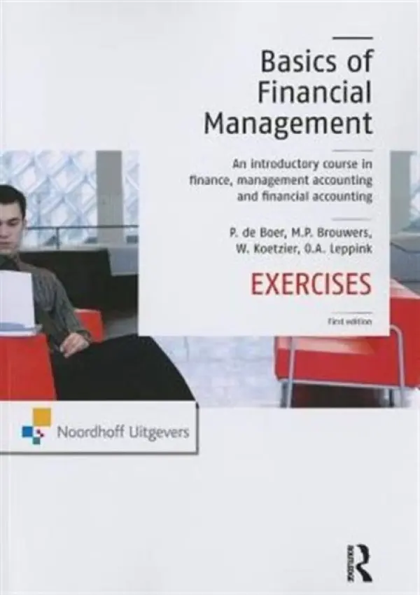 Basics of Financial Management - de Boer, Peter a Brouwers, Rien a Koetzier, Wim
