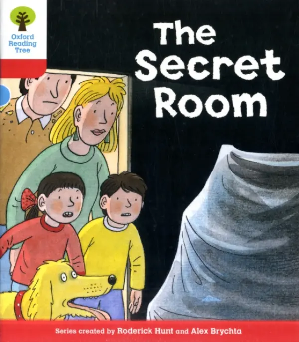 Oxford Reading Tree: Level 4: Stories: The Secret Room - Hunt, Roderick