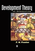 Development Theory - Preston, Peter (rsity of Birmingham)