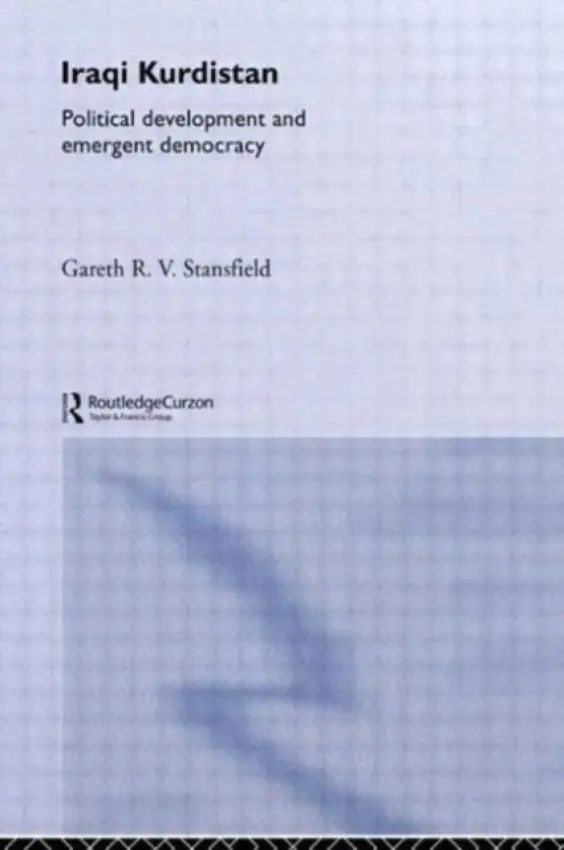 Iraqi Kurdistan - Stansfield, Gareth R. V.