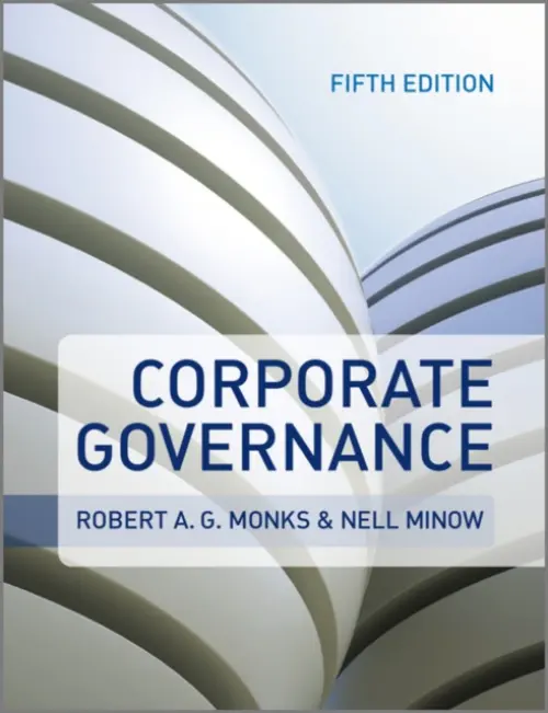 Corporate Governance - Monks, Robert A. G. (Lens Inc) a Minow, Nell (Lens Inc)