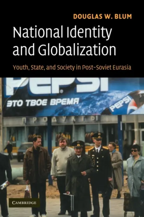 National Identity and Globalization - Blum, Douglas W. (Professor of Political Science, Providence College, Rhode Island)