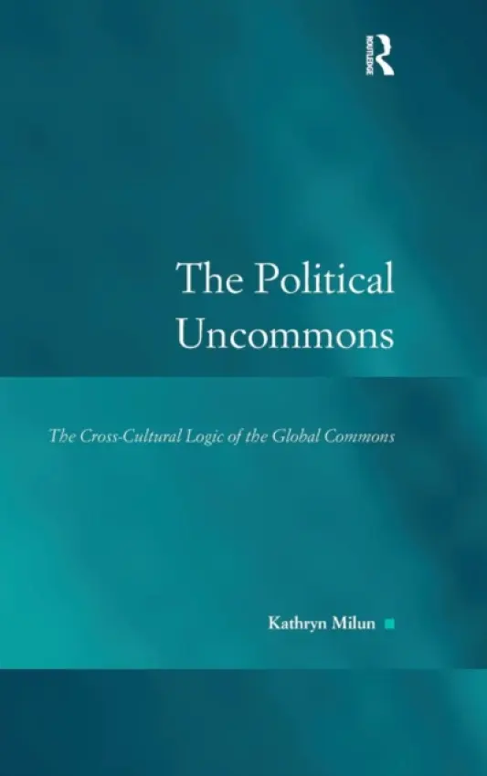 Political Uncommons - Milun, Kathryn