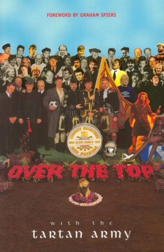 Over the Top with the Tartan Army - McArthur, Andrew