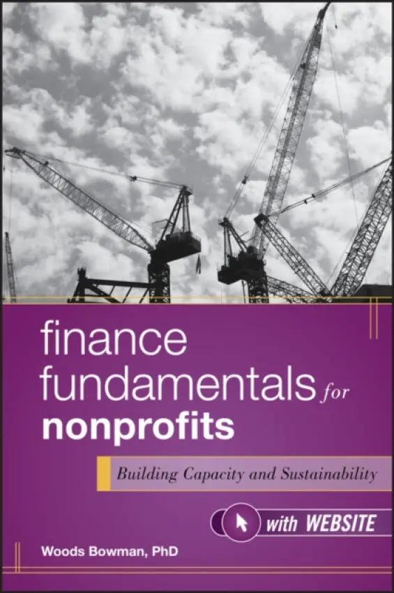 Finance Fundamentals for Nonprofits, with Website - Bowman, Woods