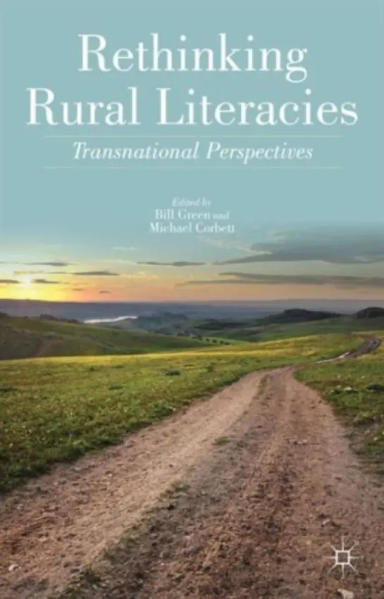 Rethinking Rural Literacies - Corbett, Michael