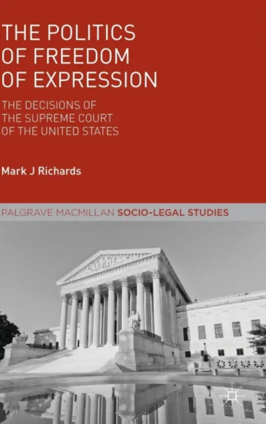 Politics of Freedom of Expression - Richards, M.
