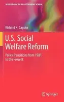 U.S. Social Welfare Reform - Caputo, Richard K.